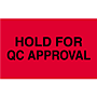 Hold for QC Approval